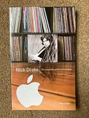 The Complete Guide to the Music of Nick Drake