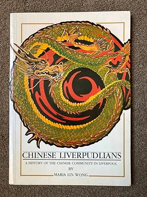 Chinese Liverpudlians: History of the Chinese Community in Liverpool (The History and society of ...