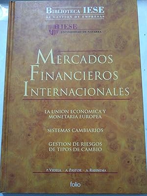 Image du vendeur pour Mercados Financiertos Internacionales mis en vente par Libros nicos