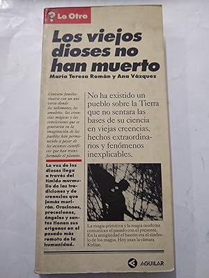 Seller image for Los viejos dioses no han muerto for sale by Libros nicos