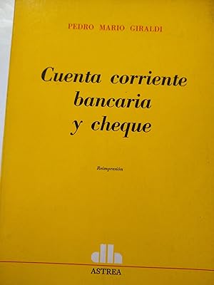 Bild des Verkufers fr Cuenta corriente bancaria y cheque zum Verkauf von Libros nicos