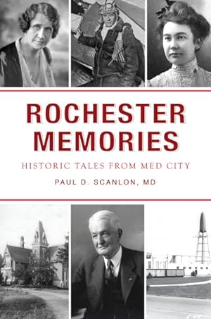 Seller image for Rochester Memories : Historic Tales from Med City for sale by GreatBookPrices