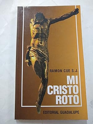 Seller image for Mi cristo roto for sale by Libros nicos