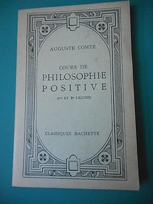 Immagine del venditore per Cours de philosophie positive (1ere et 2e lecon) avec une introduction, des notes . par Ch. Lalo venduto da Frederic Delbos