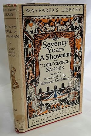 Seventy Years A Showman. With an Introduction by Kenneth Grahame. First Wayfarer's Library Editio...