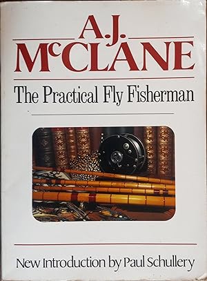 The Practical Fly Fisherman