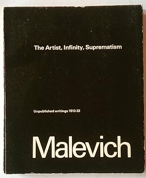Malevich Unpublished Writings 1913 -33 vol IV | The Artist, Infinity, Suprematism