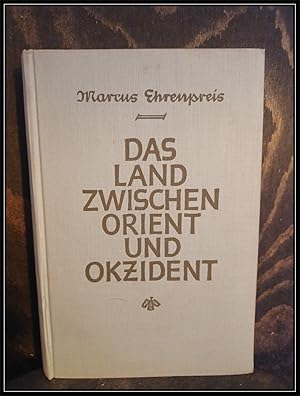 Seller image for Das Land zwischen Orient und Okzident. Spanische Reise eines Juden ; mit einem Brief an den Verfasser von Alfons Paquet. for sale by Antiquariat Johann Forster