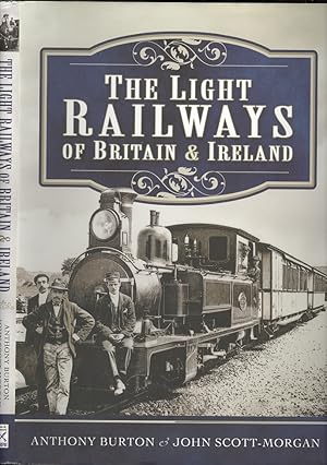 Seller image for The Light Railways of Britain and Ireland for sale by Dereks Transport Books