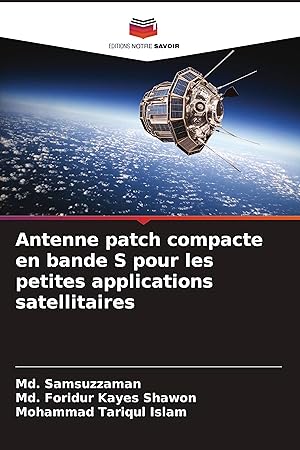 Bild des Verkufers fr Antenne patch compacte en bande S pour les petites applications satellitaires zum Verkauf von moluna