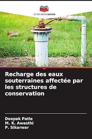 Bild des Verkufers fr Recharge des eaux souterraines affecte par les structures de conservation zum Verkauf von moluna