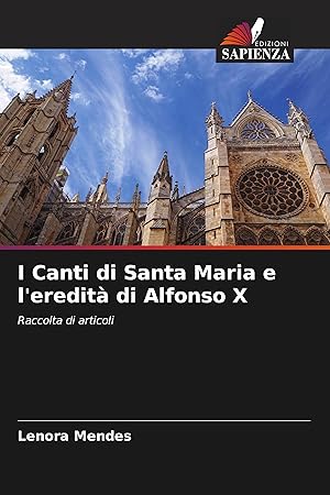 Seller image for I Canti di Santa Maria e l eredit di Alfonso X for sale by moluna