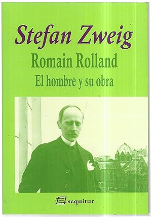 Romain Rolland. El hombre y su obra