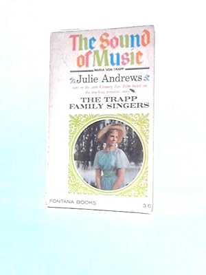 Imagen del vendedor de The Sound of Music: Based on the Story of the Trapp Family Singers (Fontana Books) a la venta por World of Rare Books