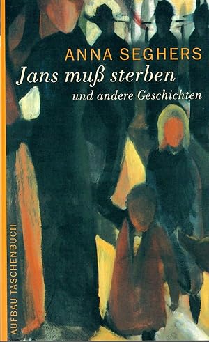 Immagine del venditore per Jans mu sterben und andere Geschichten; 1. Auflage 2005 venduto da Walter Gottfried