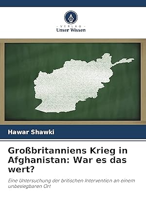 Seller image for Grossbritanniens Krieg in Afghanistan: War es das wert? for sale by moluna