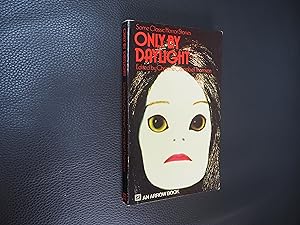Bild des Verkufers fr ONLY BY DAYLIGHT - Classic Horror Stories zum Verkauf von Ron Weld Books