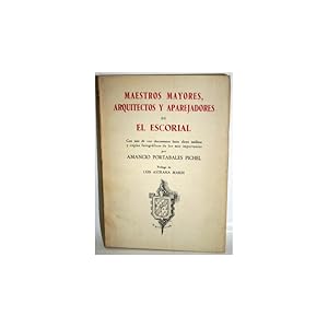 Imagen del vendedor de MAESTROS MAYORES, ARQUITECTOS Y APAREJADORES DE EL ESCORIAL a la venta por Librera Salamb