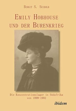 Imagen del vendedor de Emily Hobhouse und der Burenkrieg a la venta por BuchWeltWeit Ludwig Meier e.K.