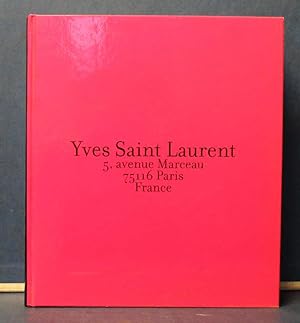 Bild des Verkufers fr Yves Saint Laurent. 5, avenue Marceau 75116 Paris France zum Verkauf von Eugen Kpper