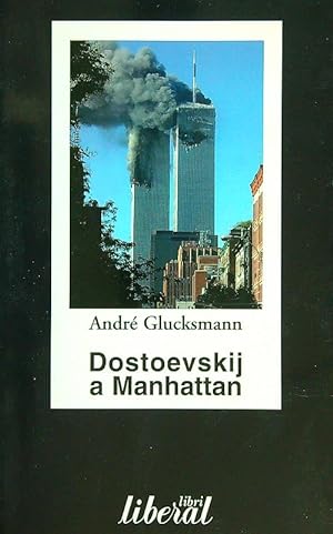 Bild des Verkufers fr Dostoevskij a Manhattan zum Verkauf von Librodifaccia
