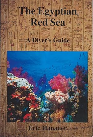 Seller image for The Egyptian Red Sea: A Divers Guide. for sale by Bcher bei den 7 Bergen
