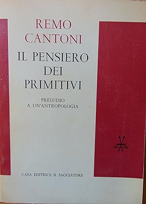 Il pensiero dei primitivi. Preludio a unantropologia