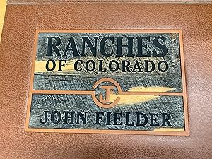 Seller image for Ranches of Colorado for sale by Chapter Two (Chesham)