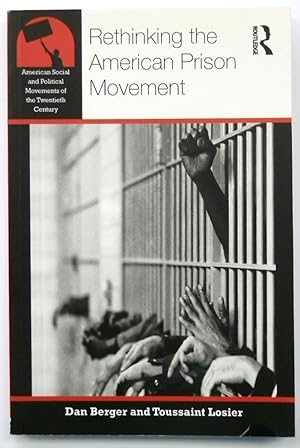 Bild des Verkufers fr Rethinking the American Prison Movement zum Verkauf von PsychoBabel & Skoob Books