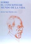 Seller image for SOBRE EL CONCEPTO DE MUNDO DE LA VIDA for sale by Agapea Libros