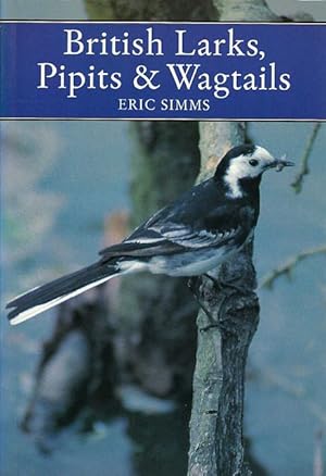 Seller image for British Larks, Pipits and Wagtails. The New Naturalist. for sale by C. Arden (Bookseller) ABA