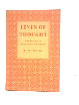 Seller image for Lines of Thought: Exercises in Reasoned Thinking for sale by World of Rare Books