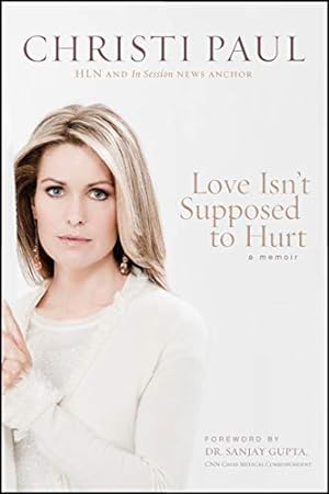 Seller image for Love Isnt Supposed to Hurt for sale by WeBuyBooks