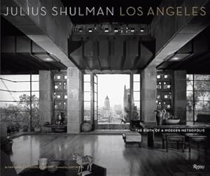 Seller image for Julius Shulman Los Angeles: The Birth of A Modern Metropolis (Rizzoli Classics) for sale by buchversandmimpf2000