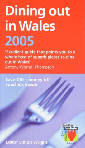 Imagen del vendedor de Dining Out in Wales 2005 a la venta por WeBuyBooks