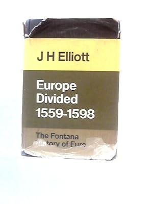 Seller image for Europe Divided 1559 - 1598 for sale by World of Rare Books