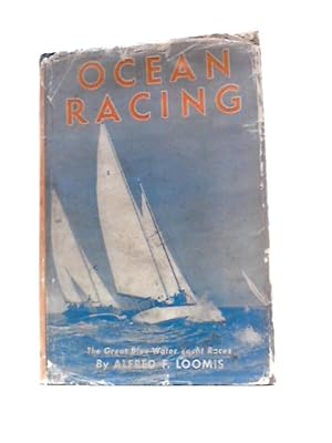 Imagen del vendedor de Ocean Racing: The Great Blue Water Yacht Races a la venta por World of Rare Books