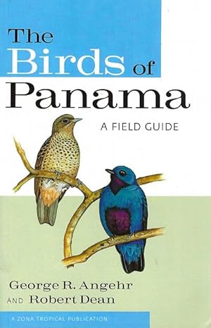 Imagen del vendedor de The Birds of Panama. A Field Guide. a la venta por C. Arden (Bookseller) ABA
