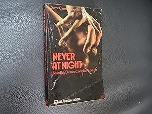 Seller image for NEVER AT NIGHT for sale by Ron Weld Books