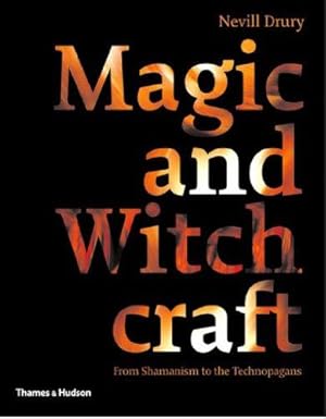 Seller image for Magic & Witchcraft: From Shamanism to for sale by WeBuyBooks