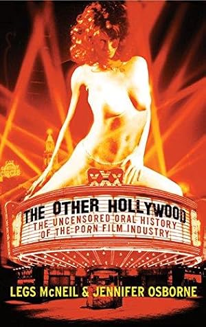 Bild des Verkufers fr The Other Hollywood: The Uncensored Oral History of the Porn Film Industry zum Verkauf von WeBuyBooks