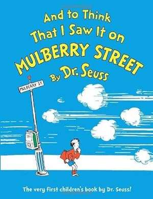 Seller image for And to Think That I Saw It on Mulberry Street for sale by WeBuyBooks