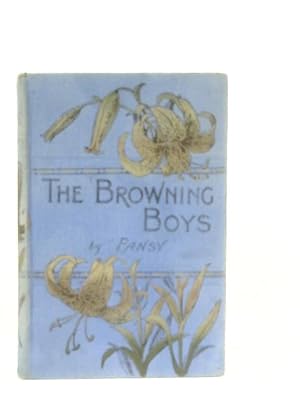 Bild des Verkufers fr The Browning Boys zum Verkauf von World of Rare Books