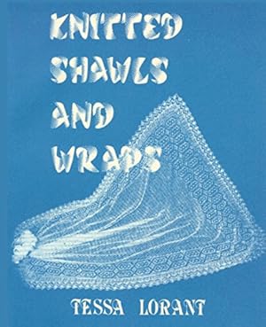 Imagen del vendedor de Knitted Shawls & Wraps: Volume 3 (Heritage of Knitting) a la venta por WeBuyBooks