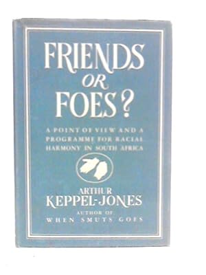 Imagen del vendedor de Friends or Foes? a la venta por World of Rare Books