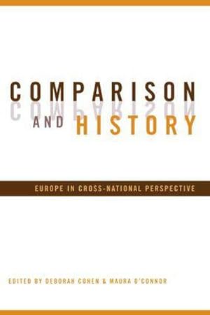 Immagine del venditore per Comparison and History : Europe in Cross-National Perspective venduto da AHA-BUCH GmbH