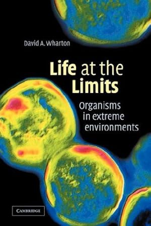 Seller image for Life at the Limits: Organisms in Extreme Environments for sale by WeBuyBooks