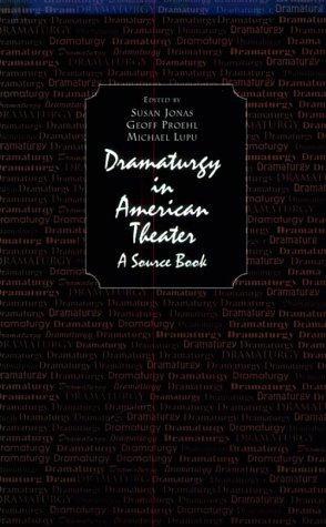 Imagen del vendedor de Dramaturgy in American Theatre : A Source Book: A source book a la venta por WeBuyBooks