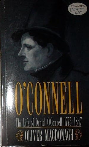 Bild des Verkufers fr O'Connell: Life of Daniel O'Connell zum Verkauf von WeBuyBooks