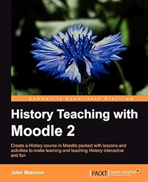 Bild des Verkufers fr History Teaching with Moodle 2 zum Verkauf von WeBuyBooks